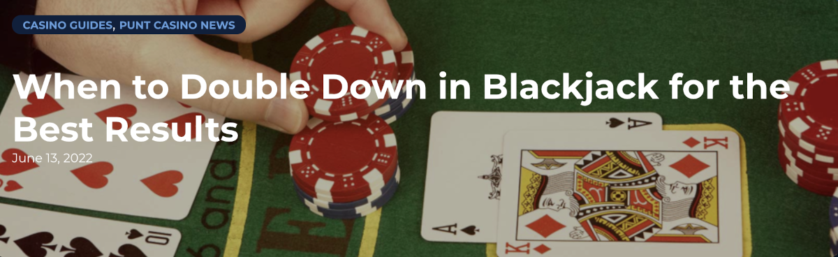 When to double down in blackjack.