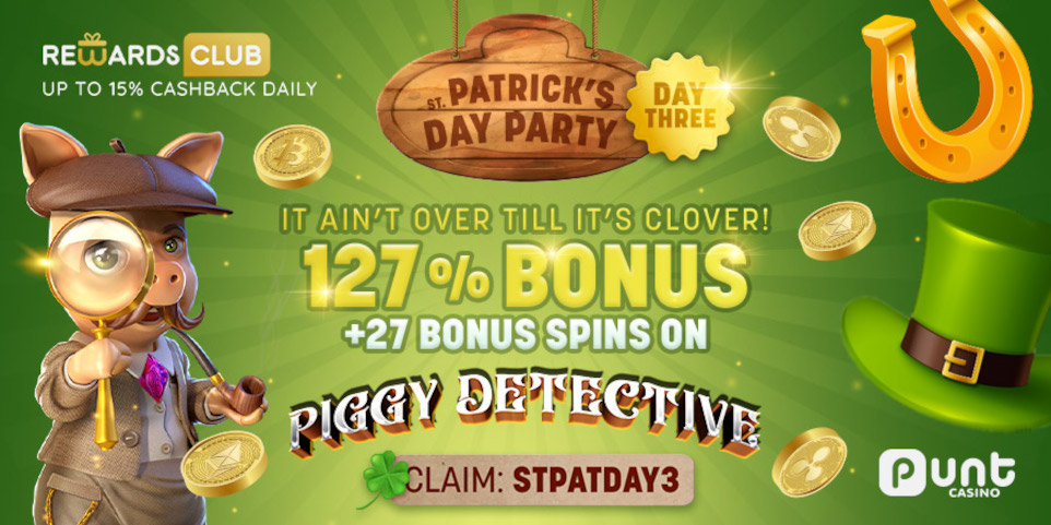 Day 3 of the St. Patrick's Day Party at Punt offers a 127% bonus and 27 free spins in Piggy Detective slot from Reevo.